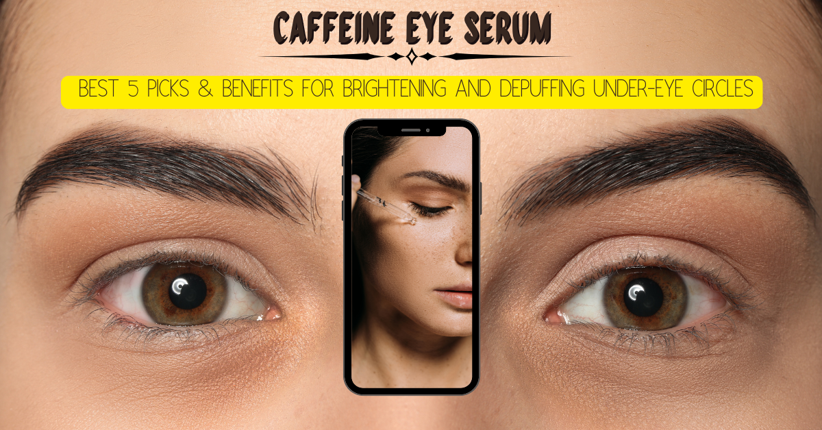 caffeine eye serum