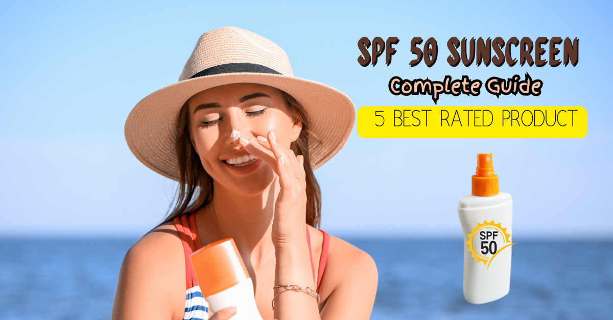 spf 50 sunscreen